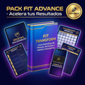 PACK FIT ADVANCE - Acelera tus Resultados
